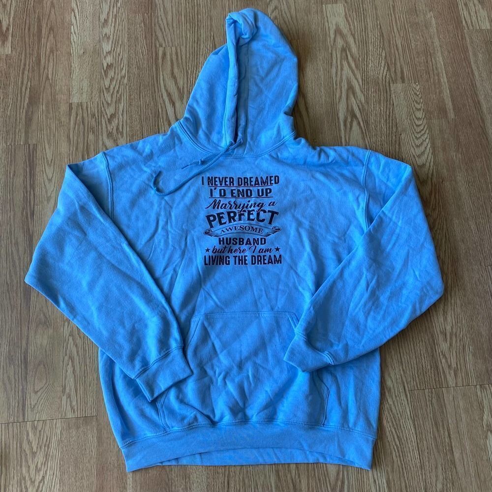 Married to a Perfect Awesome Husband Hoodie Light Blue Medium